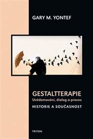 Gestaltterapie - Uvědomování, dialog a proces