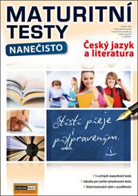 Kniha Maturitní testy nanečisto Český jazyk a literatura