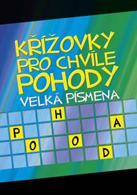 Křížovky pro chvíle pohody Velká písmena