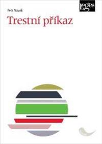 Kniha Trestní příkaz