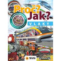 Vlaky - Proč? Jak?
