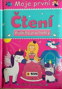 Moje první čtení Příběhy pro holky