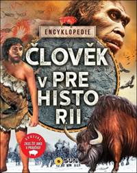 Kniha Člověk v prehistorii
