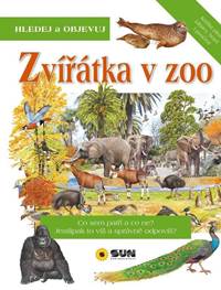 Kniha Zvířátka v ZOO - Hledej a Objevuj