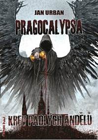Pragocalypsa Krev padlých andělů