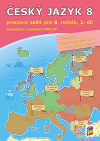Český jazyk 8 2. díl Pracovní sešit