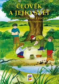 Člověk a jeho svět Přírodověda pro 4. ročník