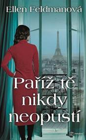 Paříž tě nikdy neopustí