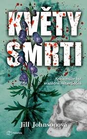 Květy smrti - Krása může být vražedně nebezpečná