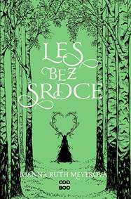 Les bez srdce kúpite na Knihyprekazdeho.sk