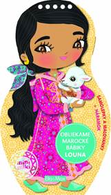 Obliekame marocké bábiky - Louna kúpite na Knihyprekazdeho.sk