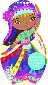 Kniha Oblékáme Tanečnice z celého světa