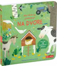 Kto sa tu schováva? - Na dvore kúpite na Knihyprekazdeho.sk