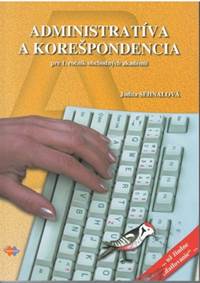 Administratíva a korešpondencia pre 1. ročník kúpite na Knihyprekazdeho.sk