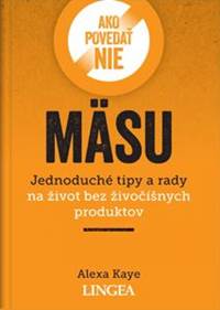 Ako povedať nie mäsu kúpite na Knihyprekazdeho.sk