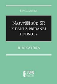 Najvyšší súd SR k dani z pridanej hodnoty - Judikatúra