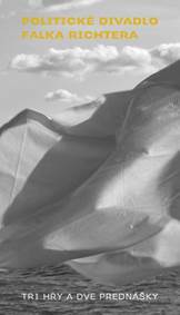 Politické divadlo Falka Richtera kúpite na Knihyprekazdeho.sk