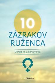 10 zázrakov ruženca