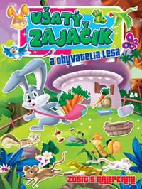 Ušatý zajačik a obyvatelia lesa kúpite na Knihyprekazdeho.sk