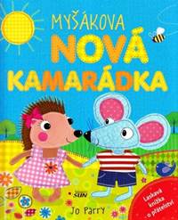 Myšákova nová kamarádka - první čtení
