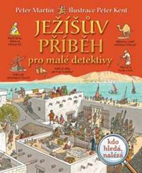 Kniha Ježíšův příběh pro malé detektivy