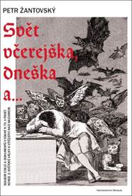 Svět včerejška, dneška a ...