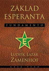 Základ esperanta - Fundamento kúpite na Knihyprekazdeho.sk
