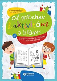 Od príbehov k aktivitám a hrám