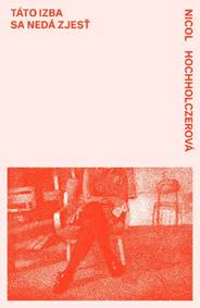 Táto izba sa nedá zjesť kúpite na Knihyprekazdeho.sk