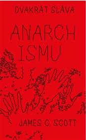 Dvakrát sláva anarchismu