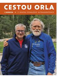 Cestou Orla - Z deníku pomalého ultramaratonce kúpite na Knihyprekazdeho.sk