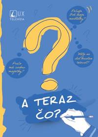 A teraz čo?