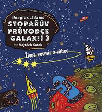 Stopařův průvodce Galaxií 3 - CD kúpite na Knihyprekazdeho.sk