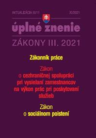Aktualizácia III/11 2021 Zákonník práce a cezhraničné zamestnávanie