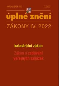 Aktualizace IV/3 2022 Zákon o zadávání veřejných zakázek, katastrální zákon