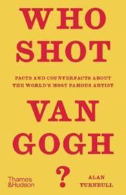 Who Shot Van Gogh?