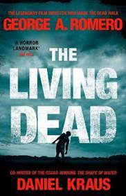 Kniha The Living Dead : A masterpiece of zombie horror