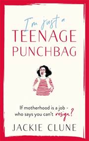 Kniha Im Just a Teenage Punchbag