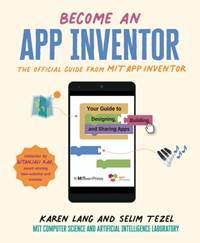 Kniha Become an App Inventor: The Official Guide from MIT App Inventor