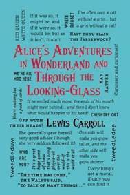 Alice´s Adventures in Wonderland and Through the Looking-Glass