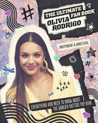 Kniha Olivia Rodrigo - Ultimate Fan Book