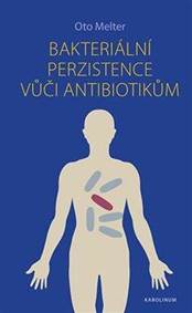 Bakteriální perzistence vůči antibiotiků
