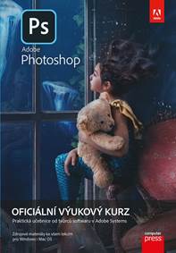 Kniha Adobe Photoshop: Oficiální výukový kurz