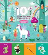 Kniha 101 věcí k hledání a nalepování Pohádkové bytosti