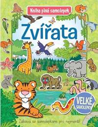 Kniha Zvířata - Kniha plná samolepek