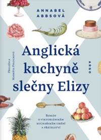 Anglická kuchyně slečny Elizy kúpite na Knihyprekazdeho.sk