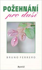 Požehnání pro duši kúpite na Knihyprekazdeho.sk