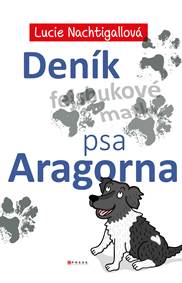 Kniha Deník psa Aragorna