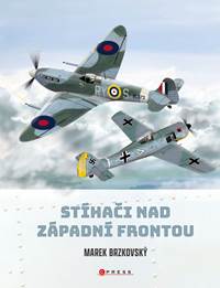 Kniha Stíhači nad západní frontou