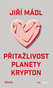 Přitažlivost planety Krypton kúpite na Knihyprekazdeho.sk